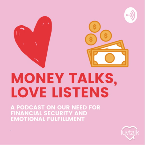 Artwork for Money Talks, Love Listens