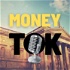 MoneyTok: Practical Advice and Tips on Money, Investing, Wealth Creation and Financial Independence