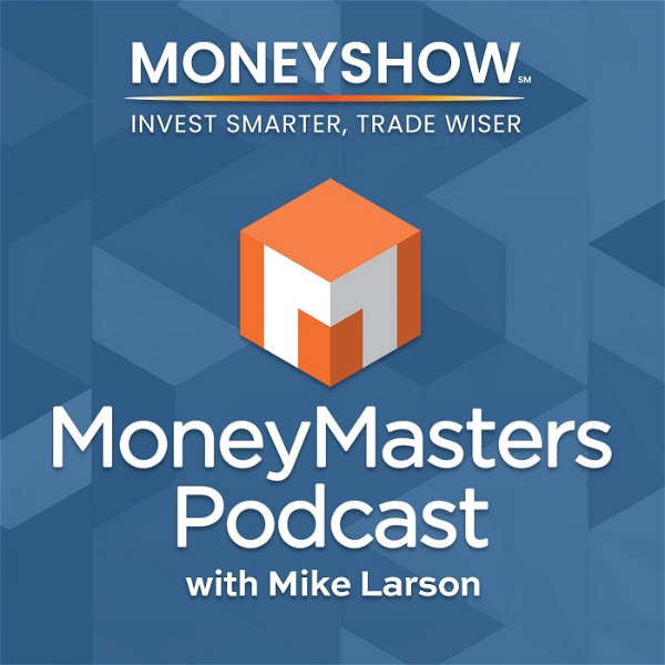 Artwork for MoneyShow MoneyMasters Podcast
