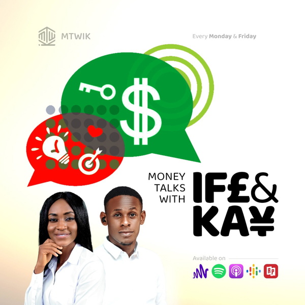 Artwork for Money talks with IFE & Kay
