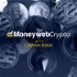 Moneyweb Crypto