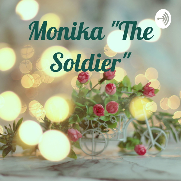 Artwork for Monika "The Soldier"