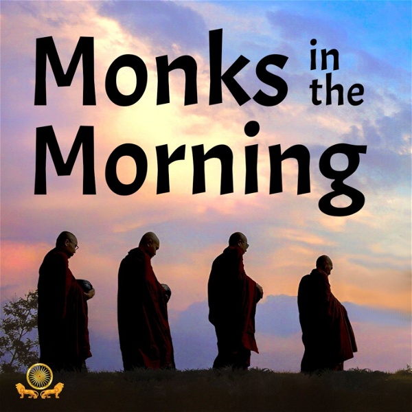 Artwork for Monks in the Morning from Colombo Dhamma Friends