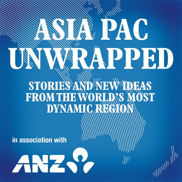 Artwork for Monocle Radio: Asia Pac Unwrapped