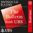 Monocle: The Bulletin with UBS