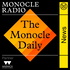 The Monocle Daily