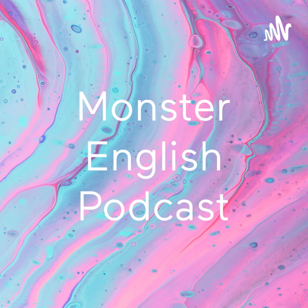 Artwork for Monster English Podcast
