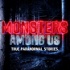 Monsters Among Us Podcast