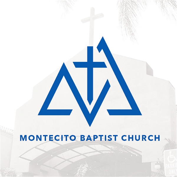 Artwork for Montecito Baptist Church Podcast