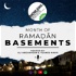 Month of Ramadan Basements - Hosted by Ali Aboukhodr