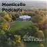 Monticello Podcasts