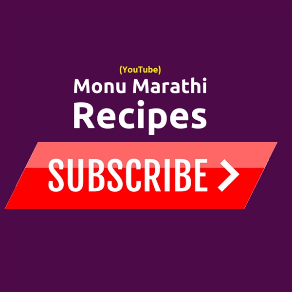 Artwork for Monu Marathi Recipe Channel Podcast