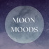 The Moon Moods Podcast