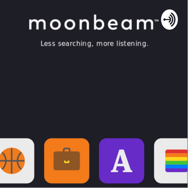 Artwork for Moonbeam Podcast Player