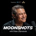 Moonshots with Peter Diamandis