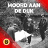 Moord aan de dijk