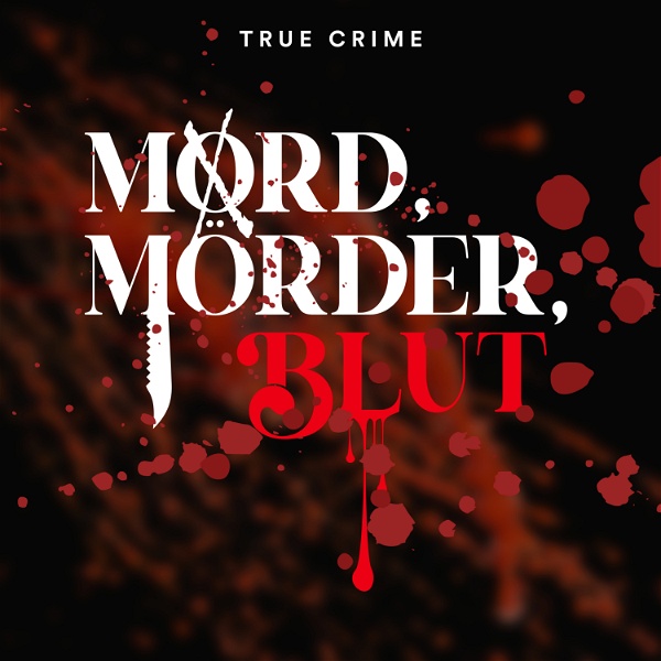 Artwork for Mord, Mörder, Blut