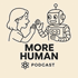 More Human