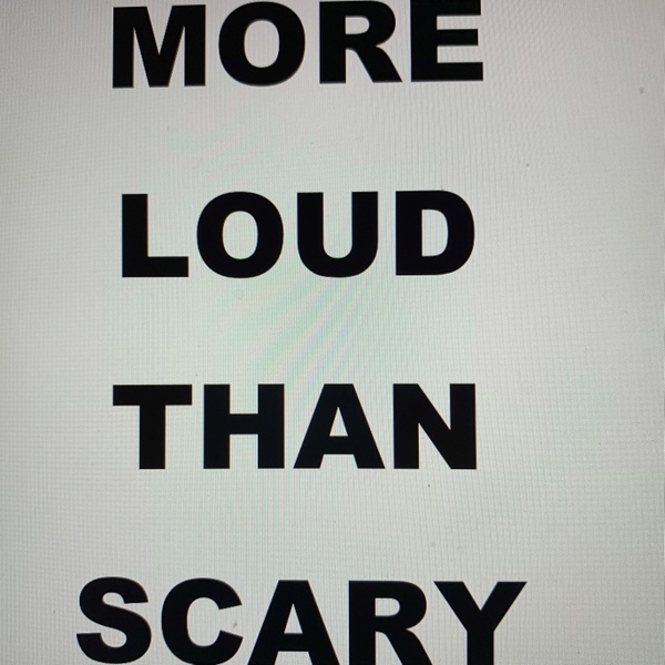 Artwork for More Loud Than Scary