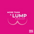 More than a lump