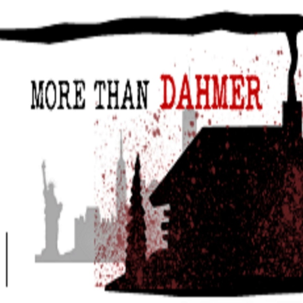 Artwork for More than Dahmer