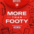 More than Footy