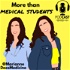 More Than Medical Students