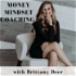 Money Mindset Coaching with Brittany Deer