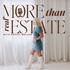 More Than Real Estate