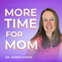 More Time for Mom