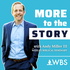 More to the Story with Andy Miller III
