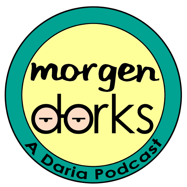 Artwork for Morgendorks: A Daria Podcast