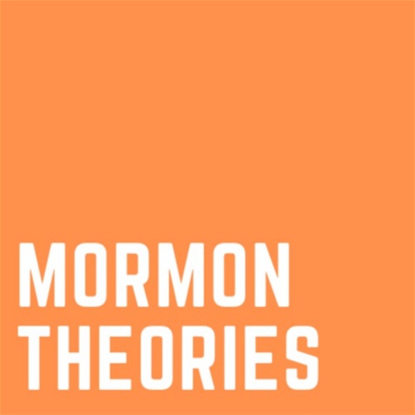 Artwork for Mormon Theories