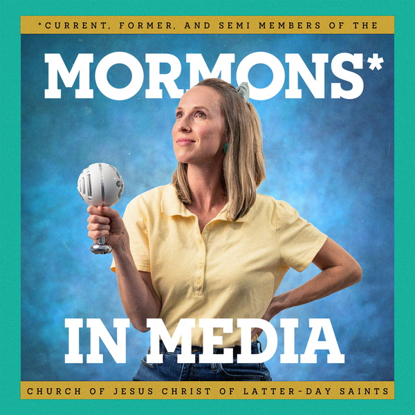 Artwork for Mormons in Media