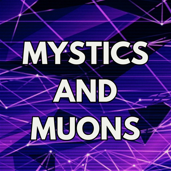 Artwork for Mystics and Muons