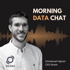 Morning Data Chat