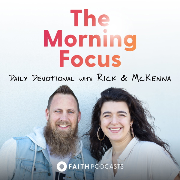 Artwork for The Morning Focus Daily Devotional