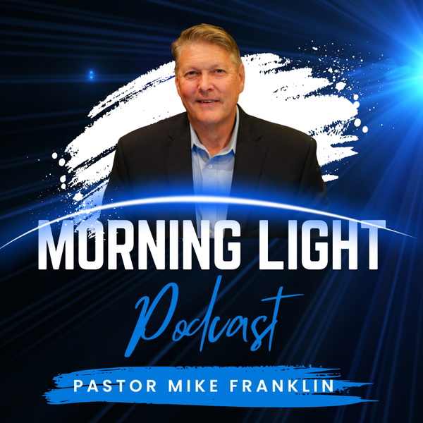 Artwork for Morning Light Podcast