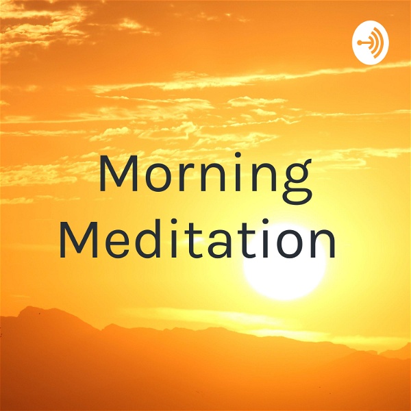 Artwork for Morning Meditation 🌞