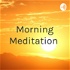 Morning Meditation 🌞
