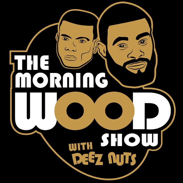 Artwork for The Morning Wood Show w/ Tyron Woodley & Din Thomas
