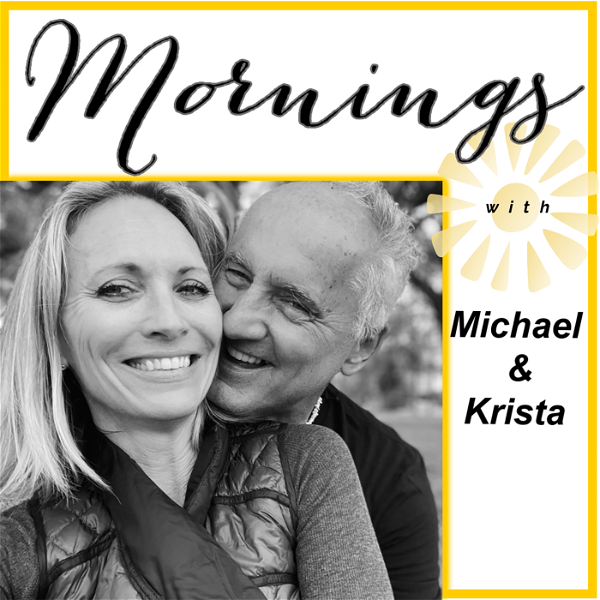 Artwork for Mornings with Michael & Krista
