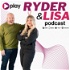 Ryder & Lisa Podcast