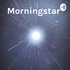 Morningstar : Being The Light