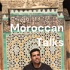 Moroccan Talks