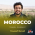 Morocco Travel Podcast with Youssef Benali