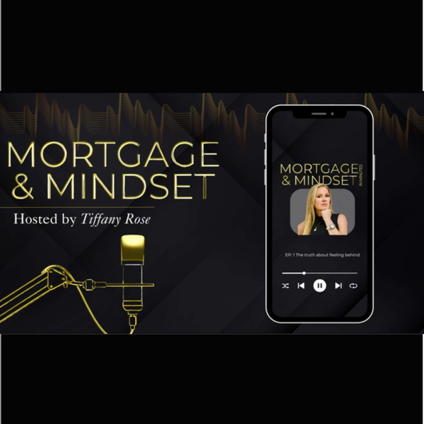 Artwork for Mortgage and Mindset in Minutes