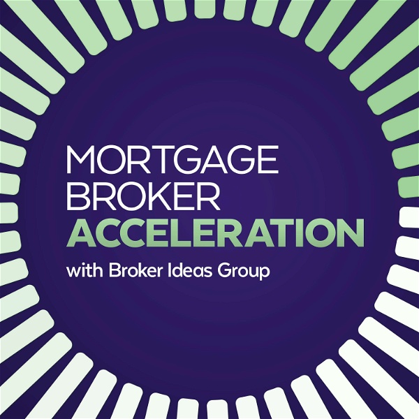 Artwork for Mortgage Broker Acceleration