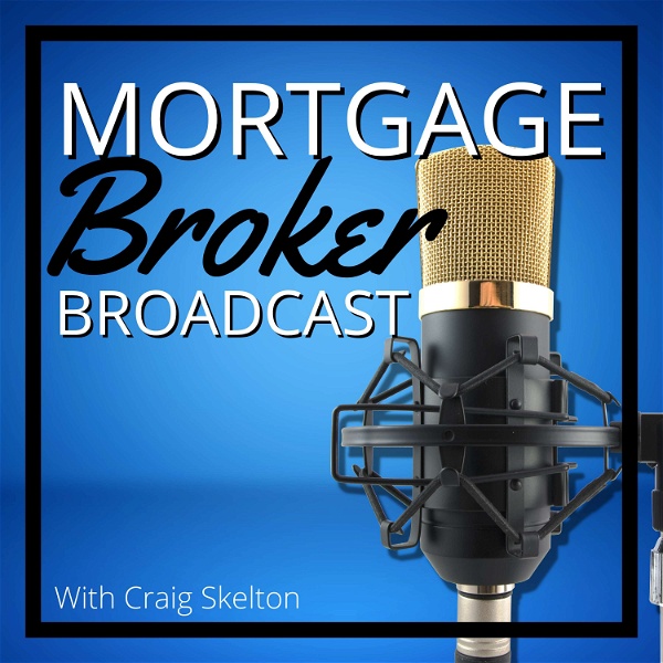 Artwork for Mortgage Broker Broadcast