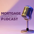 Mortgage Strategy Podcast